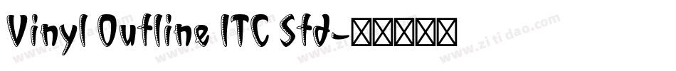 Vinyl Outline ITC Std字体转换